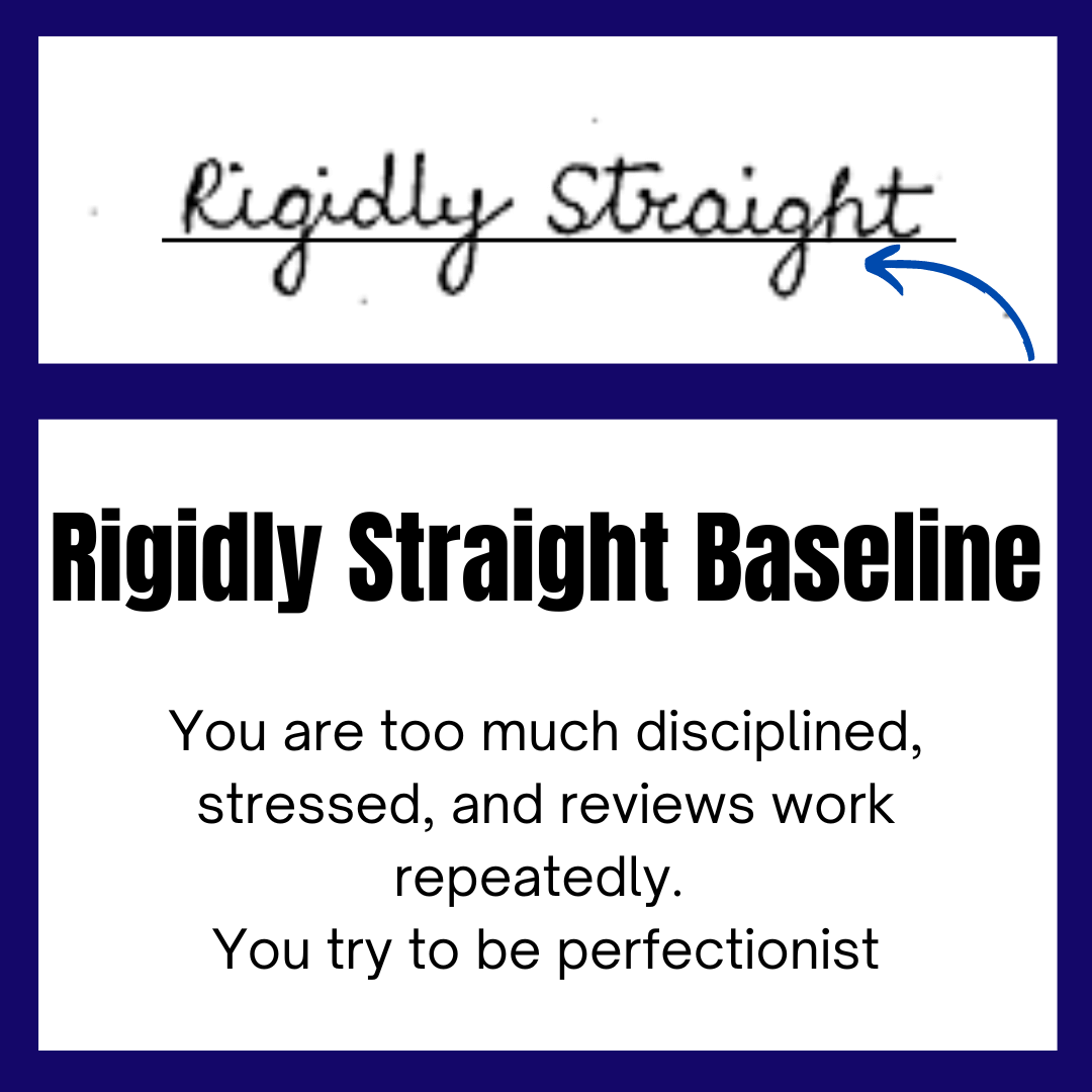 Rigidly straight baseline